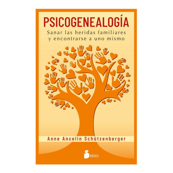 Libro: Psicogenealogía / Anne Ancelin Schutzenberger