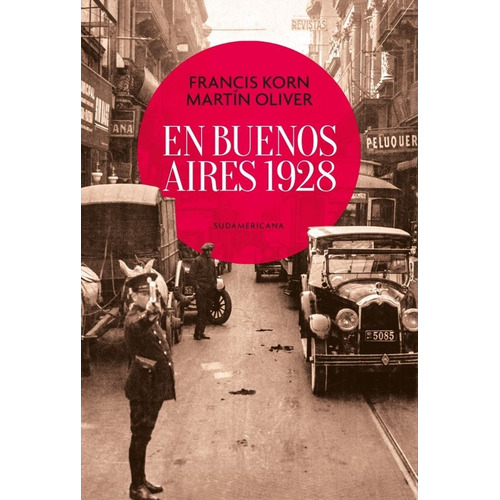 En Buenos Aires 1928 - Korn, Oliver