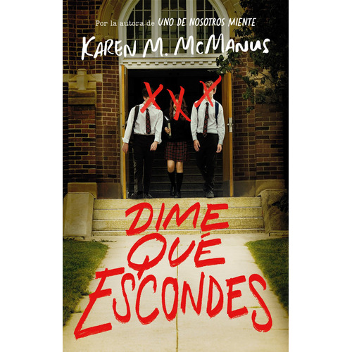 Dime qué escondes, de McManus, Karen M.. Serie Ficción Juvenil Editorial Alfaguara Juvenil, tapa blanda en español, 2022