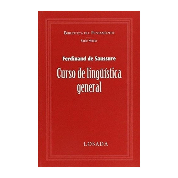 Curso De Lingüística General. Saussure