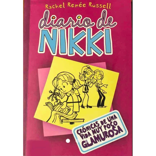 Diario De Nikki 1 - Cronicas De Una Vida Muy Poco Glamurosa