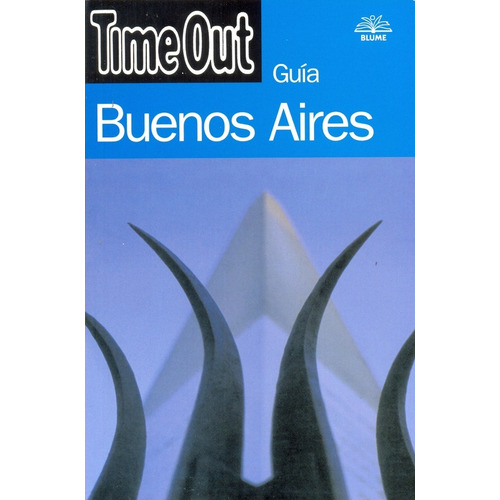 Time Out Buenos Aires, De Sin . Editorial Blume, Edición 1 En Español