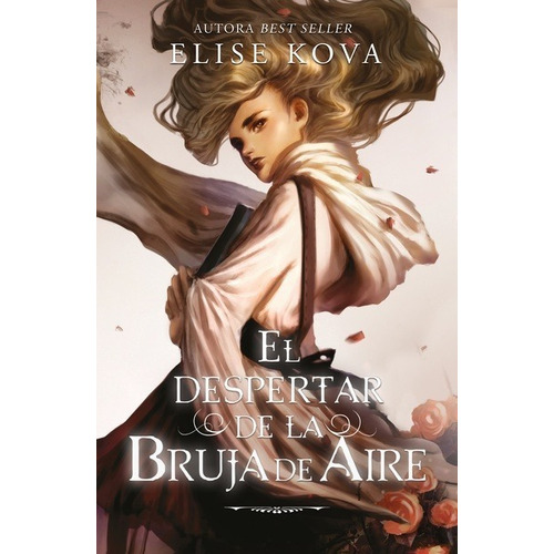 Libro El Despertar De La Bruja De Aire - Elise Kova