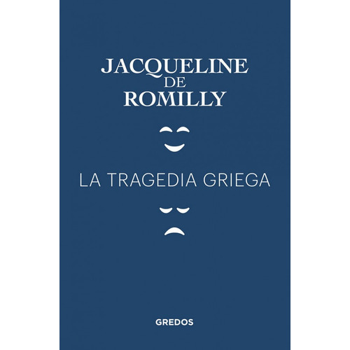 Libro La Tragedia Griega De Romillly Gredos