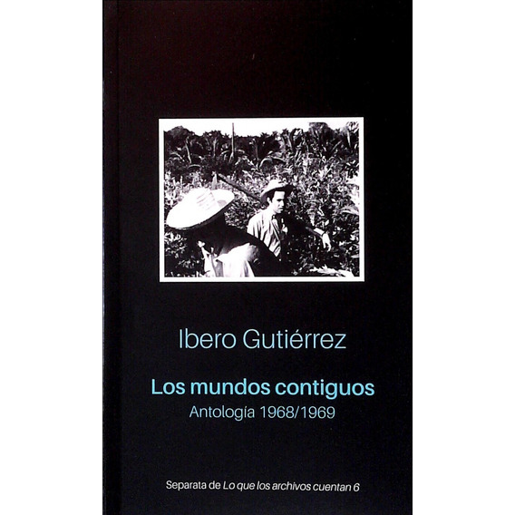 Mundos Contiguos / Ibero Gutiérrez (envíos)