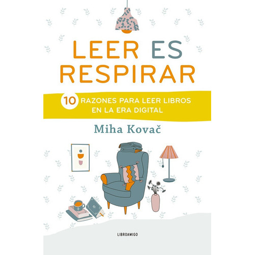 Leer Es Respirar, De Kovac, Miha. Editorial Robin Book, Tapa Dura, Edición 1 En Español, 2022