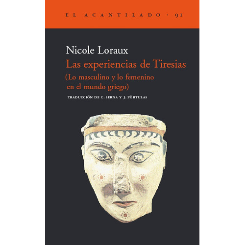 Las Experiencias De Tiresias Nicole Loraux Ed Acantilado