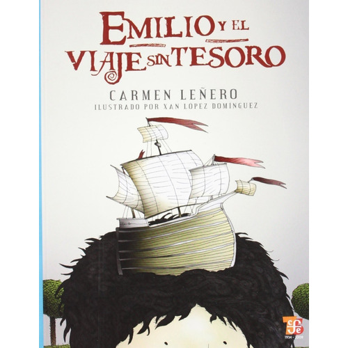 Emilio Y El Viaje Sin Tesoro - Carmen Leñero