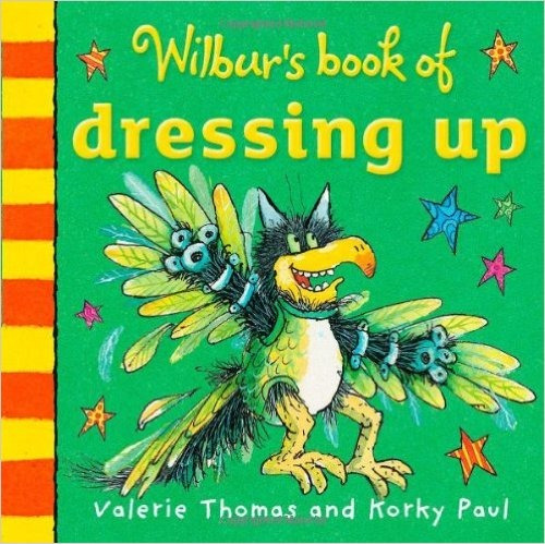 Wilbur's Book Of Dressing Up, de Thomas, Valerie. Editorial Oxford University Press, tapa blanda en inglés internacional, 2014