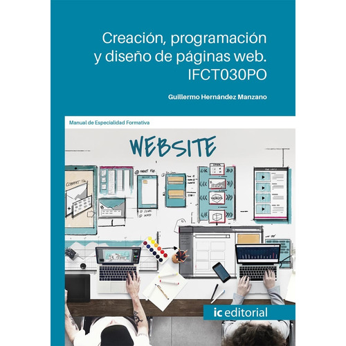 Creación, Programación Y Diseño De Páginas Web