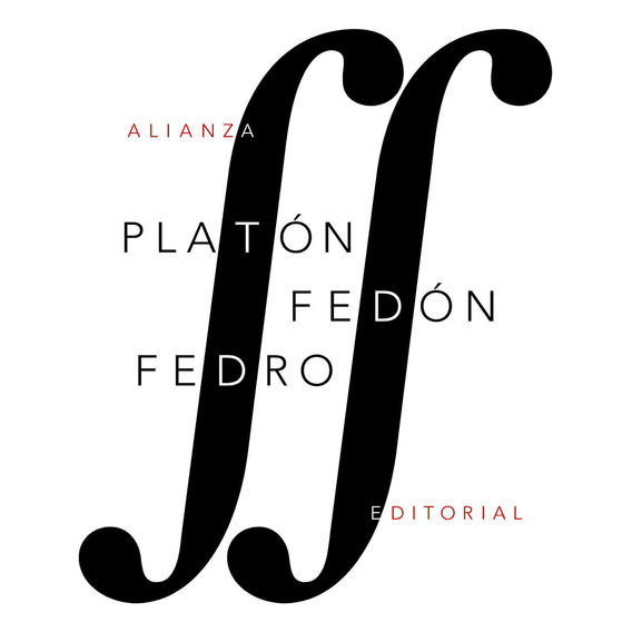 Libro: Fedón/fedro - Platón / Alianza Editorial