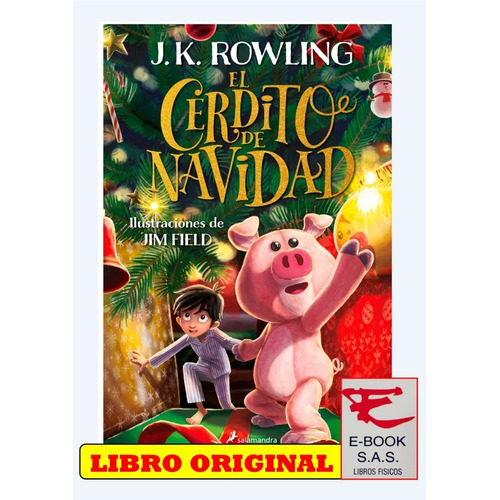 El Cerdito De Navidad, De J. K. Rowling. Editorial Salamandra, Tapa Blanda En Español, 2021