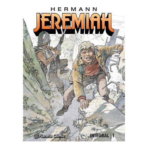 Jeremiah Integral Nãâº 01, De Huppen, Hermann. Editorial Planeta Cómic, Tapa Dura En Español