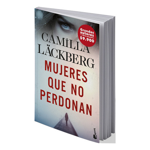 Mujeres Que No Perdonan, De Lackeberg, Camilla. Editorial Booket En Español