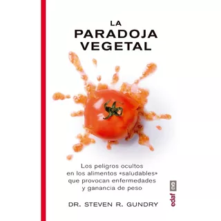 Libro La Paradoja Vegetal Por Ateven Gundry [ Dhl ]