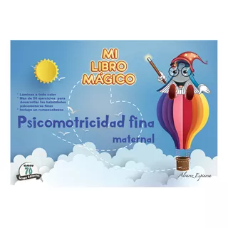 Mi Libro Mágico - Psicomotricidad Fina Maternal