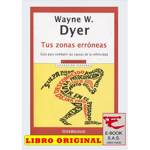 Tus Zonas Erróneas/ Wayne W. Dyer( Solo Nuevos)