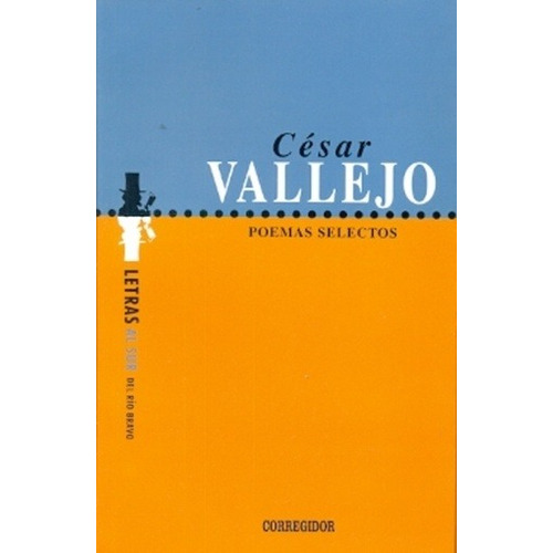 Poemas Selectos - César Vallejo