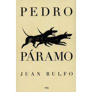 Pedro Paramo - Juan Rulfo - Libro Nuevo - Envio En El Dia