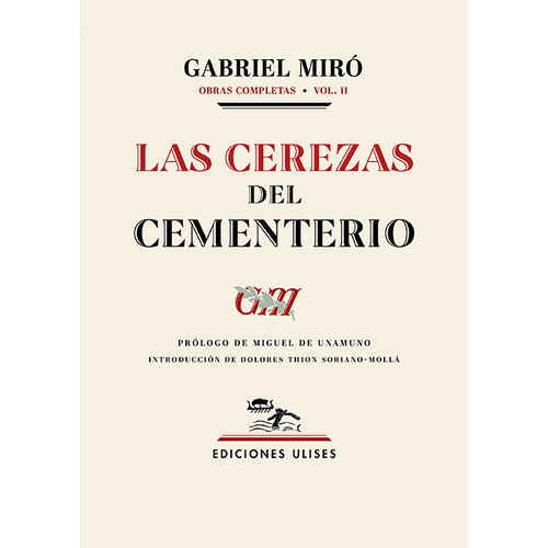 Las Cerezas Del Cementerio, De Miro, Gabriel. Editorial Ulises, Tapa Blanda En Español