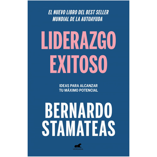 Liderazgo Exitoso - Bernardo Stamateas