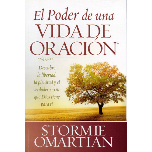 Poder De Una Vida De Oracion, De Omartian, Stormie. Editorial Unilit En Español