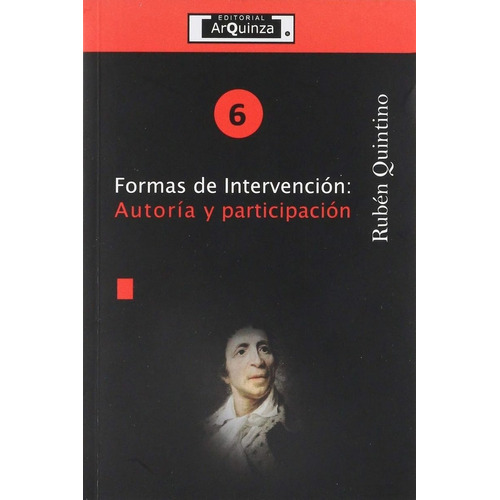 Formas De Intervencion. Autoria Y Participacion, De Quintino Zepeda, Ruben. Editorial Editorial Arquinza, Tapa Blanda, Edición 1.0 En Español, 2019