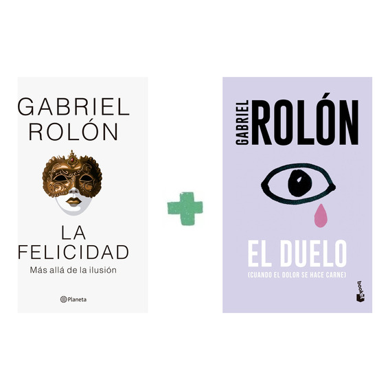 La Felicidad + El Duelo - Gabriel Rolon - Booket - 2 Libros