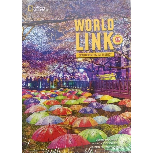 World Link 2 4/ed - Split B Student's Book + Online Platform, De Hughes, John. Editorial National Geographic Learning, Tapa Blanda En Ingles Americano, 2021