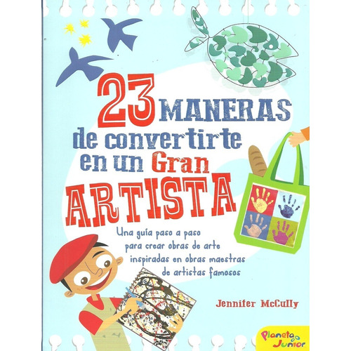 23 Formas Para Convertirse En Un Gran Artista - Autores Vari