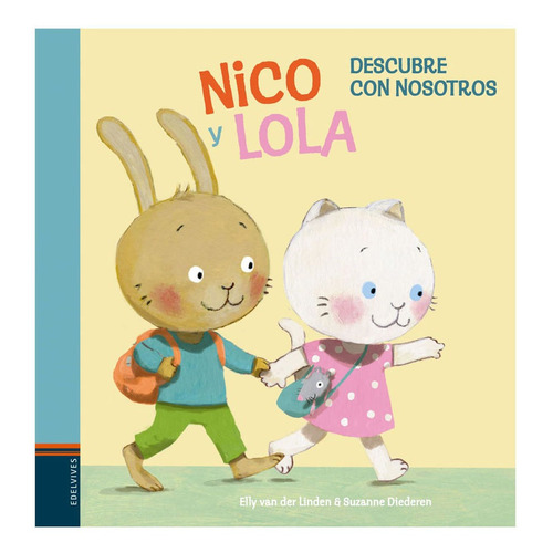 Libro Nico Y Lola Descubre Con Nosotros