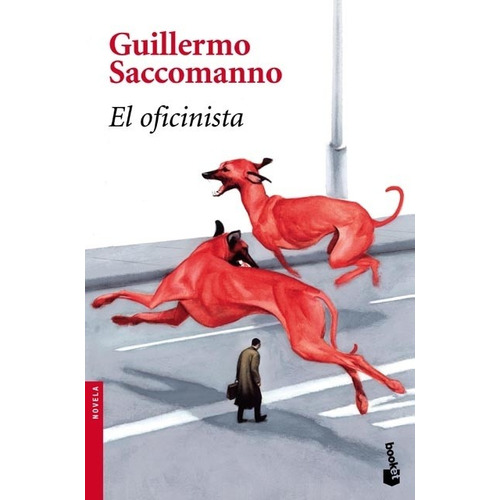El Oficinista - Guillermo Saccomanno - Bolsillo - Booket