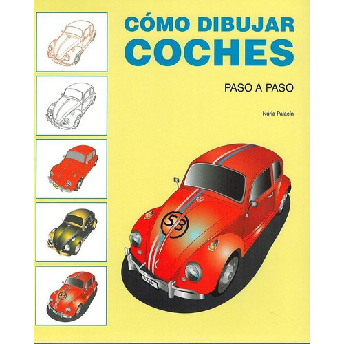 Como Dibujar Coches - Palacin,nuria