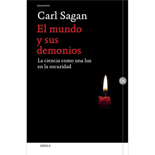 El mundo y sus demonios, de Carl Sagan. Editorial Planeta, tapa blanda en español