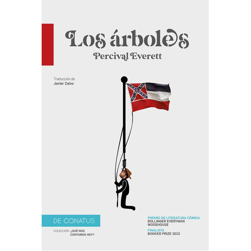 Los Arboles, De Everett, Percival. Editorial De Conatus, Tapa Blanda En Español