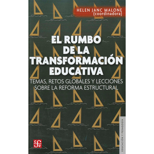 El Rumbo De La Transformación Educativa - Helen Janc Malone