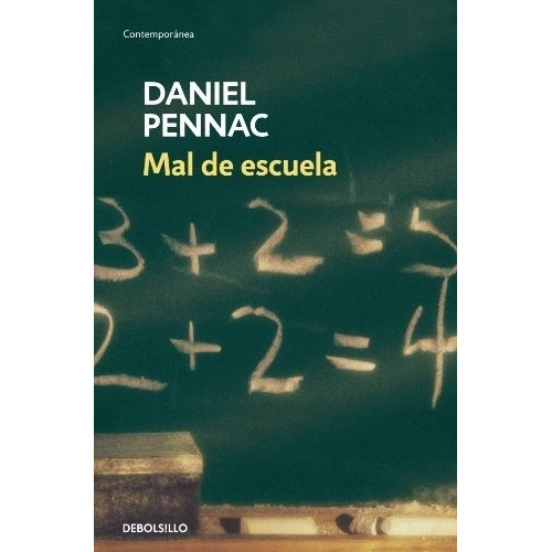 Mal De Escuela - Pennac, Daniel