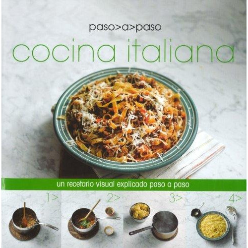 Paso A Paso: Cocina Italiana, De France, Christine.. Editorial Parragon, Tapa Tapa Blanda En Español
