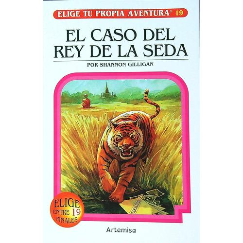El Caso Del Rey De La Seda - Elige Tu Propia Aventura 19, De Gilligan, Shannon. Editorial Artemisa, Tapa Blanda En Español