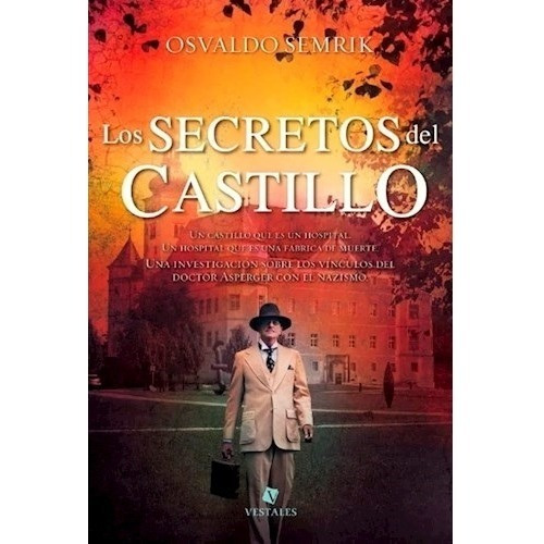 Libro Los Secretos Del Castillo - (trade) De Osvaldo Semrik