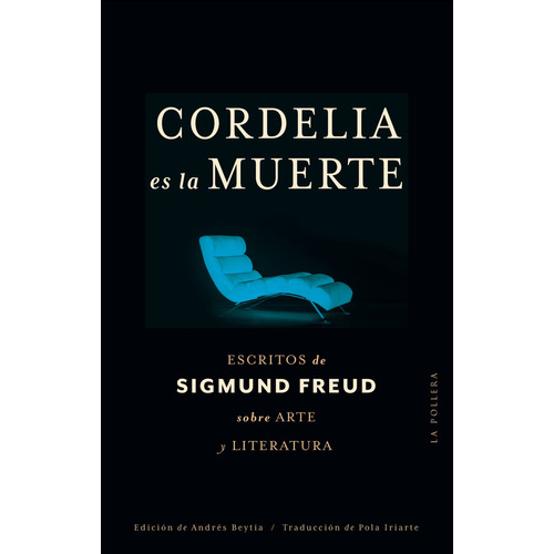 Libro Cordelia Es La Muerte - Sigmund Freud - La Pollera