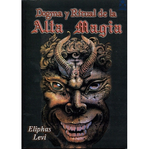 Dogma Y Ritual Del Alta Magia