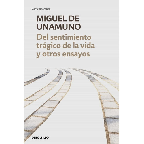 Libro Del Sentimiento Tragico De La Vida / Miguel De Unamuno