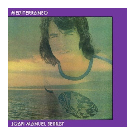 Joan Manuel Serrat Mediterraneo Vinilo Sellado Musicovinyl