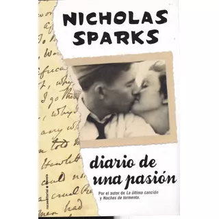Diario De Una Pasión- Sparks Nicholas