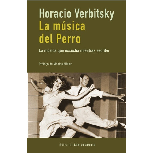 La Música Del Perro - Verbitsky, Horacio