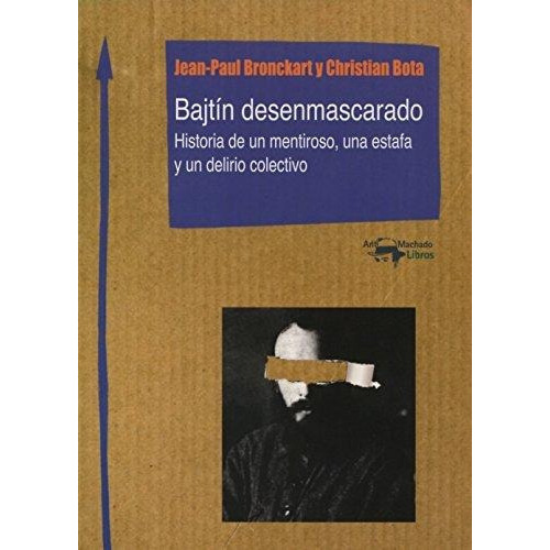 Bajtãân Desenmascarado, De Bronckart, Jean-paul. Editorial A. Machado Libros S. A., Tapa Blanda En Español