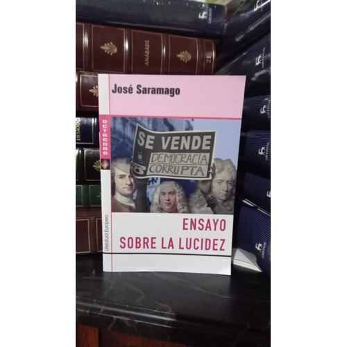 Ensayo Sobre La Lucidez - José Saramago - Octa