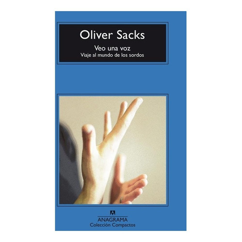 Veo Una Voz - Oliver Sacks