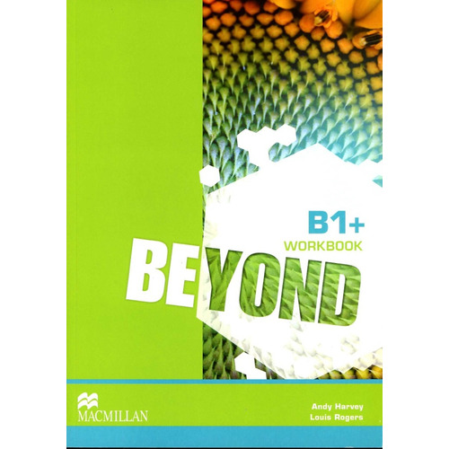 Beyond B1+ Workbook*, De Sin . Editorial Macmillan, Edición 1 En Español